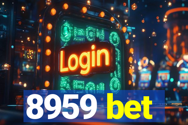 8959 bet